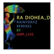 Radiohead Amplive's Rainydayz Remixes